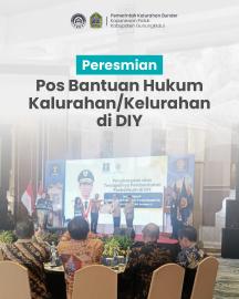 Peresmian Pos Bantuan Hukum Kalurahan/Kelurahan se-DIY